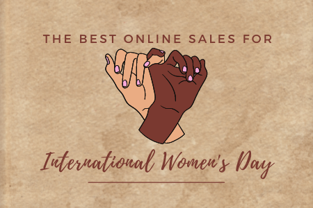 The Best Women's Day Sales For This Year